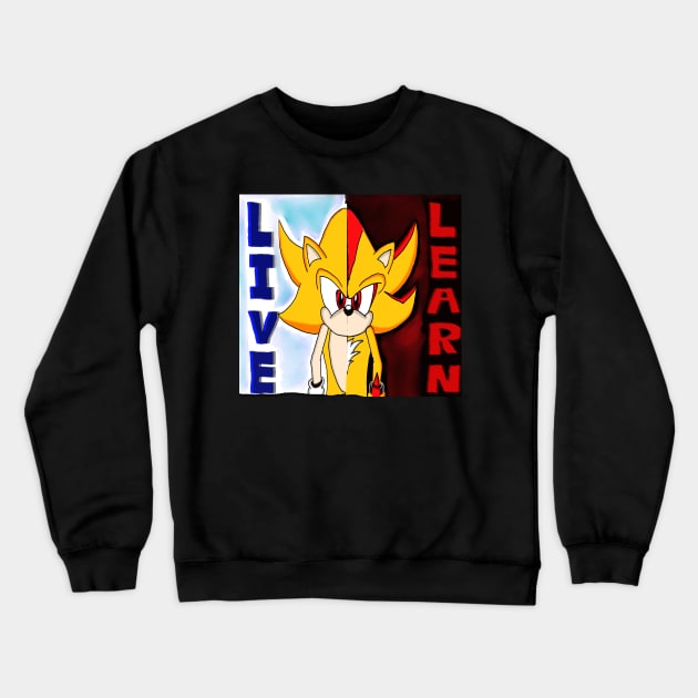 Live And Learn Crewneck Sweatshirt by NikkoMode